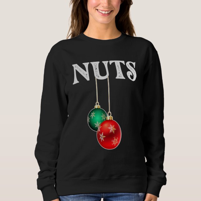 Chest Nuts Matching Chestnuts Christmas Couples Nu Sweatshirt (Front)