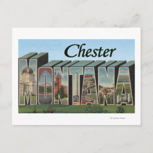 Chester, Montana - Large Letter Scenes Postcard
