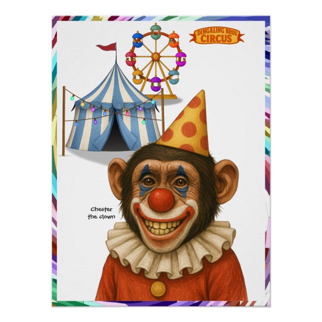 Chester the chimp clown poster (Front)