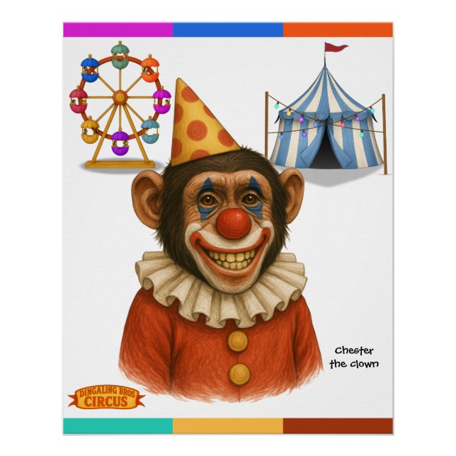 Chester the chimp clown poster (Front)