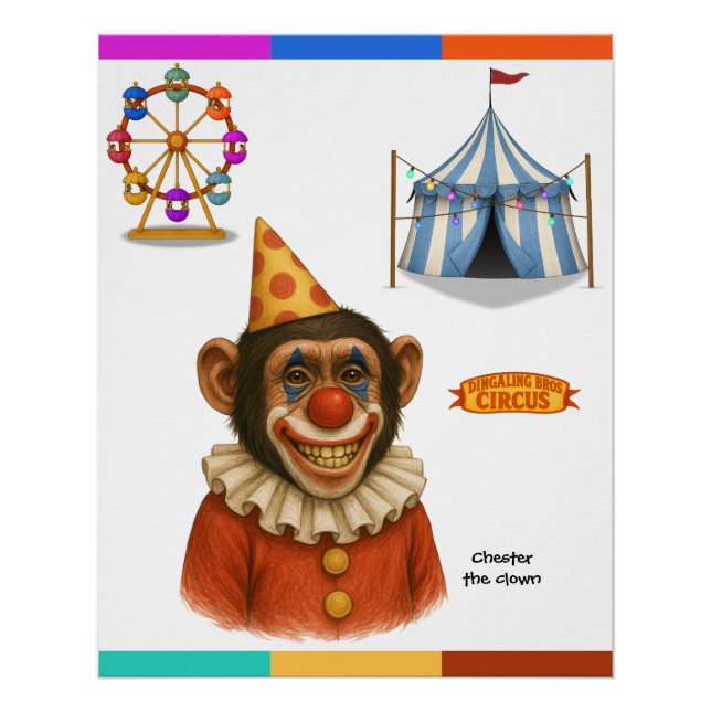 Chester the chimp clown poster (Front)