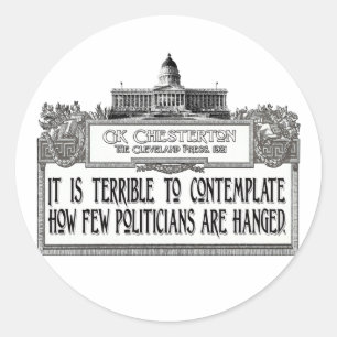 Chesterton on Politicians' Hanging Classic Round Sticker