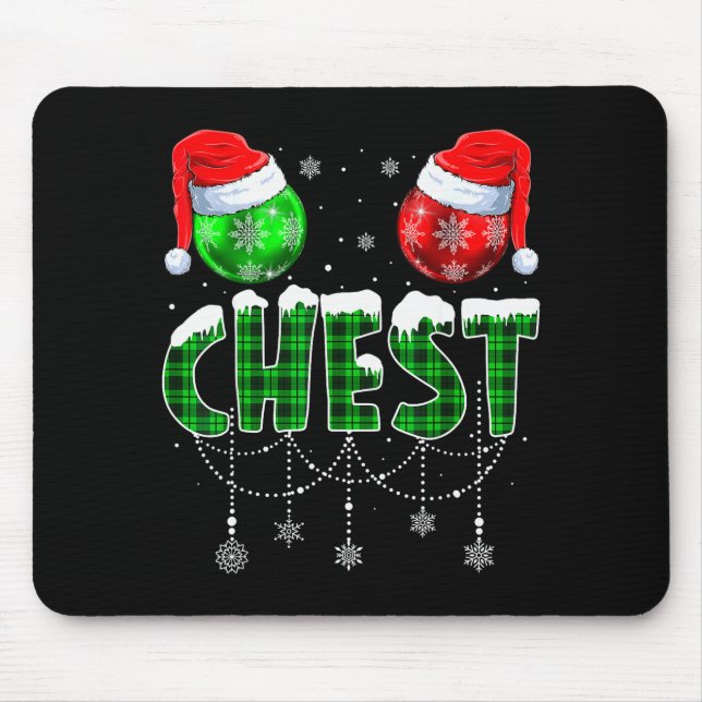 Chestnuts Matching Family Funny Chest Nuts Christm Mouse Pad (Front)
