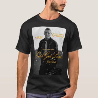 Chet Baker, Let&x27;s Get Lost (documentary portra T-Shirt
