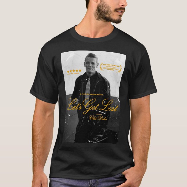 Chet Baker, Let&x27;s Get Lost (documentary portra T-Shirt (Front)