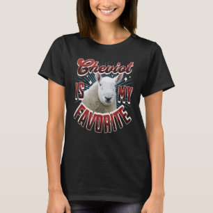 Cheviot is my favourite Sheep Handspinning T-Shirt