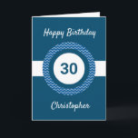 Chevron Blue 30th Birthday  Card<br><div class="desc">A personalised blue 30th birthday card,  which you can easily personalise with the age you need along with his name on the front of the card. You can easily personalise the inside card message if you wanted. This personalised 30th birthday card for him would make a great keepsake.</div>