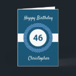 Chevron Blue 46th Birthday Card<br><div class="desc">A personalised blue 46th birthday card for him, which you can easily personalise with the age you need along with his name on the front of the card. You can easily personalise the inside card message if you wanted. This blue personalised 46th birthday card for him would make a great...</div>