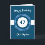 Chevron Blue 47th Birthday Card<br><div class="desc">A personalised blue 47th birthday card for him, which you can easily personalise with the age you need along with his name on the front of the card. You can easily personalise the inside card message if you wanted. This blue personalised 47th birthday card for him would make a great...</div>