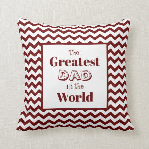 Chevron Greatest Dad in the World Cushion