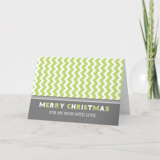 Chevron Green Grey Mum Merry Christmas Card (Front)