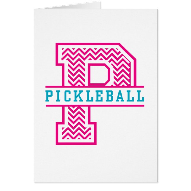 Chevron P is for Pickleball (Front)