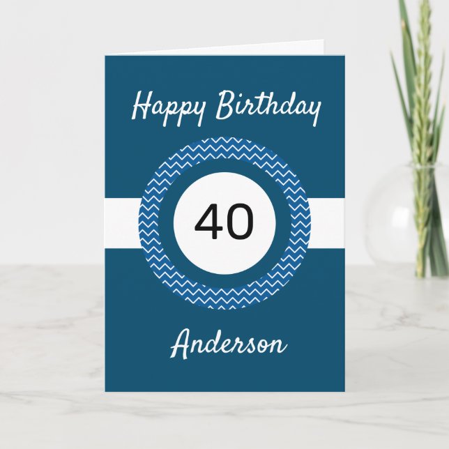 Chevron White and Blue 40th Birthday Card (Front)