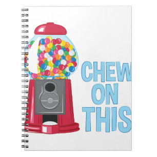 Chew On This Notebook
