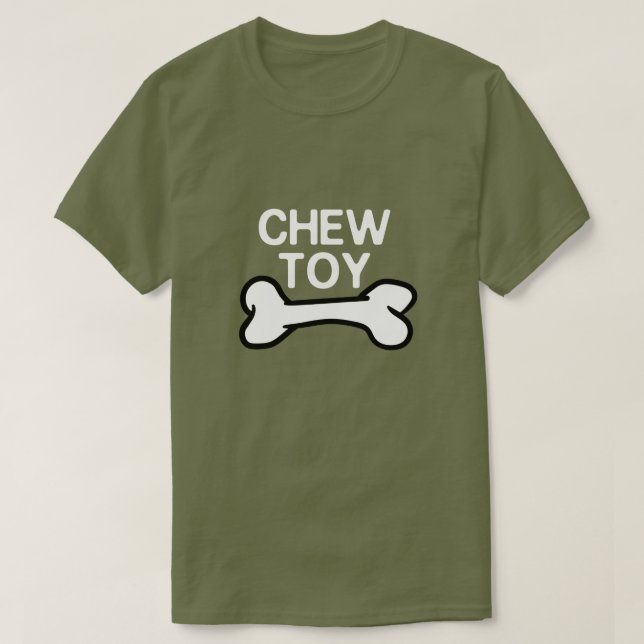 CHEW TOY T-Shirt (Design Front)