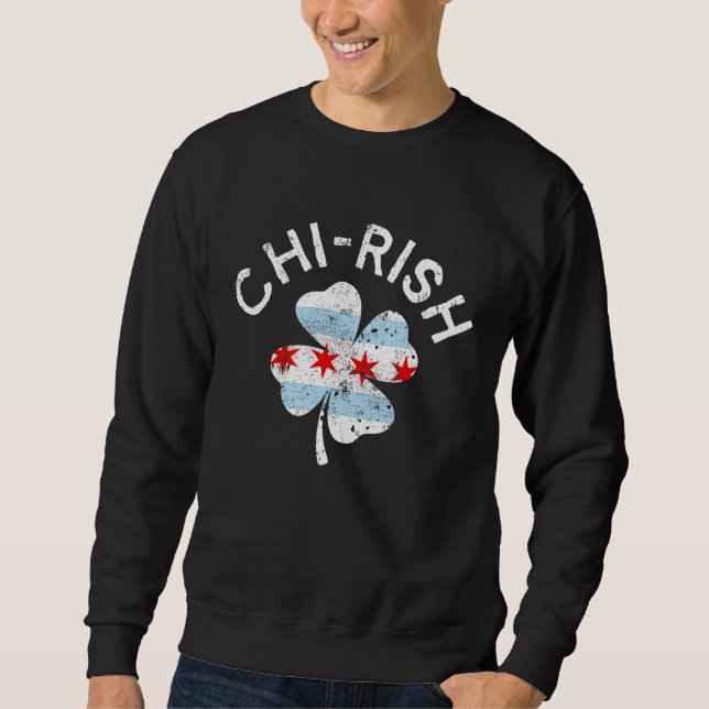 Chi rish Chicago Flag Lucky C St Patrick's Day Sweatshirt (Front)