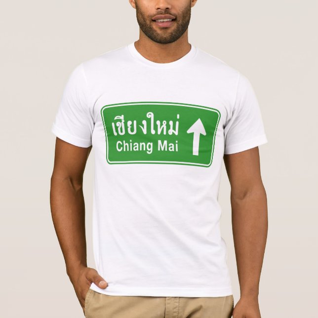 Chiang Mai Ahead ⚠ Thai Highway Traffic Sign ⚠ T-Shirt (Front)