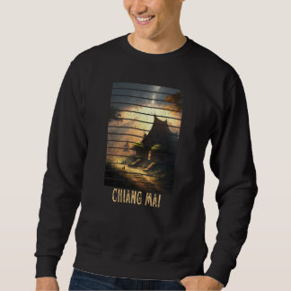 Chiang Mai Thailand Backpacking and Digital Nomad  Sweatshirt