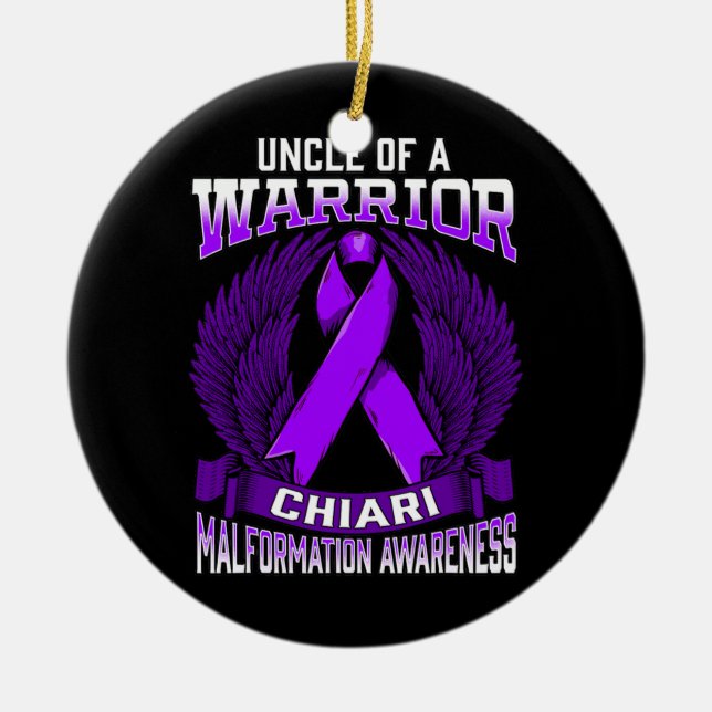 Chiari Malformation Awareness Uncle Support Ceramic Ornament (Front)