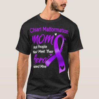 Chiari Malformation Mum I Raised Mine T-Shirt