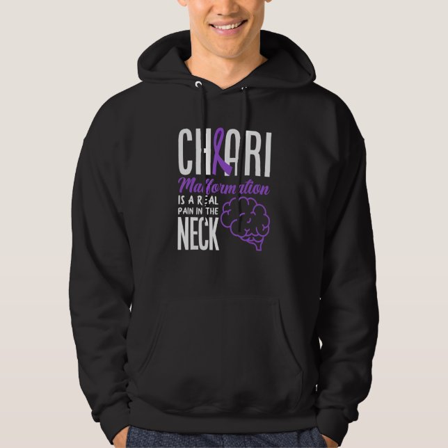 Chiari Pain In The Neck Chiari Malformation Awaren Hoodie (Front)