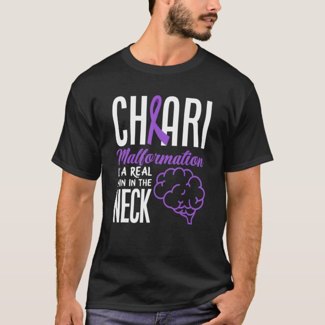 Chiari Pain In The Neck Chiari Malformation Awaren T-Shirt (Front)