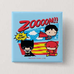 Chibi Batman Too Slow! 15 Cm Square Badge