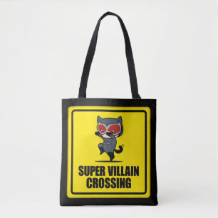 Chibi Catwoman Super Villain Crossing Sign Tote Bag