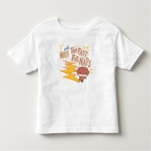 Chibi Flash   Too Fast For Naps Toddler T-Shirt