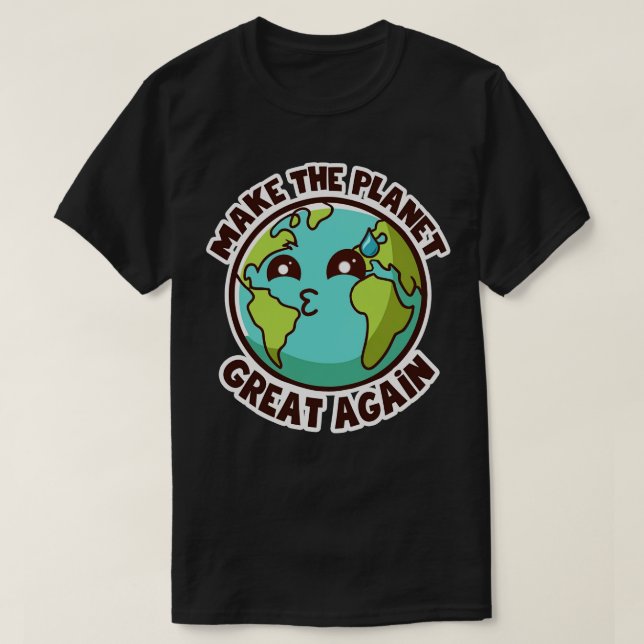 Chibi planet ecology funny quote T-Shirt (Design Front)