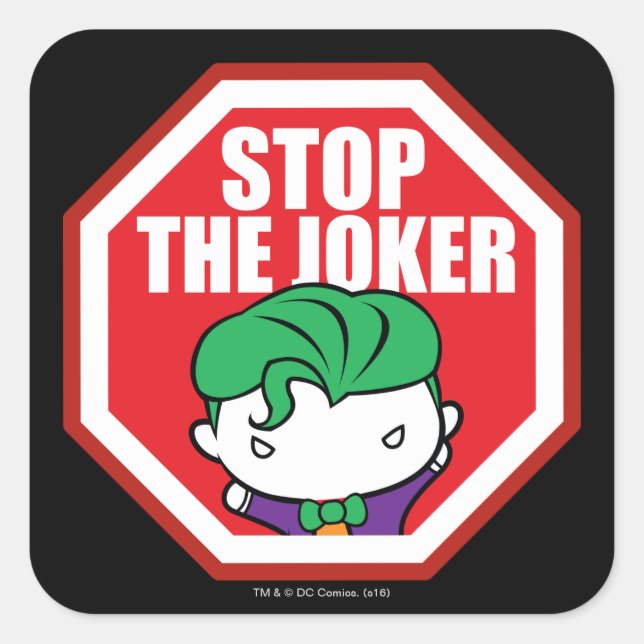 Chibi "Stop The Joker" Sign Square Sticker (Front)