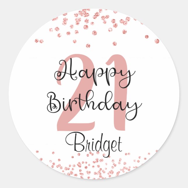Chic 21st Birthday Rose Gold Glitter Name Classic Round Sticker (Front)