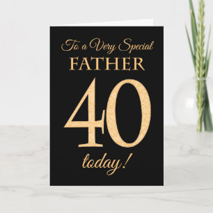 Chic 40th Gold-effect on Black, Father Birthday Card