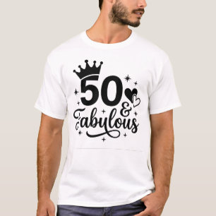 Chic 50 and Fabulous Birthday T-Shirt