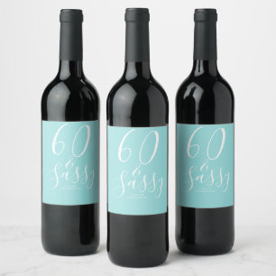 Chic 60 Sassy Name 60th Birthday Gift Turquoise Wine Label