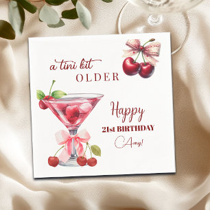 Chic A Tini Bit Older Cherry Martini 21st Birthday Napkin