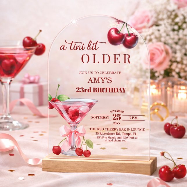 Chic A Tini Bit Older Cherry Martini 23rd Birthday Acrylic Invitations (Creator Uploaded)