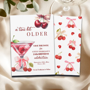 Chic A Tini Bit Older Cherry Martini 24th Birthday Save The Date
