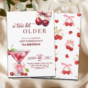 Chic A Tini Bit Older Cherry Martini 71st Birthday Invitation