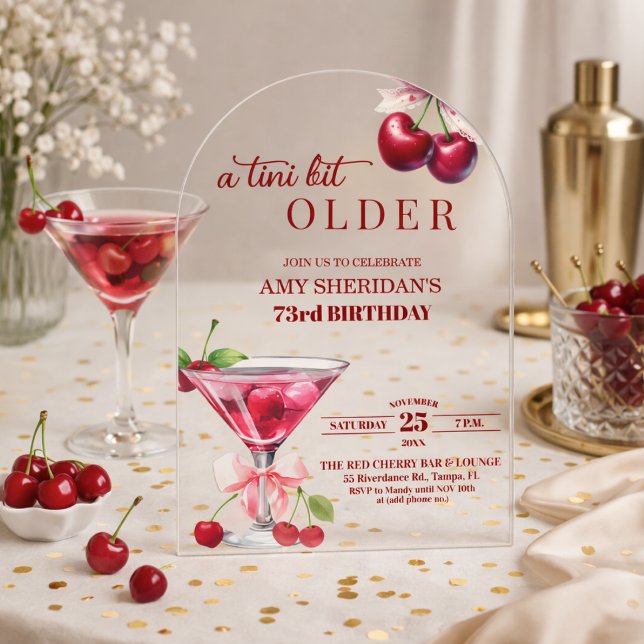 Chic A Tini Bit Older Cherry Martini 73rd Birthday Acrylic Invitations (Creator Uploaded)