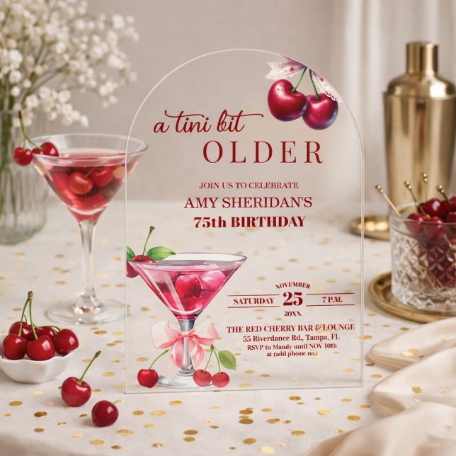 Chic A Tini Bit Older Cherry Martini 75th Birthday Acrylic Invitations (Creator Uploaded)
