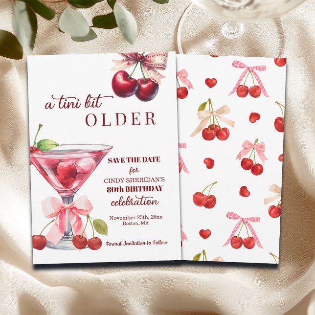 Chic A Tini Bit Older Cherry Martini 80th Birthday Save The Date (Creator Uploaded)