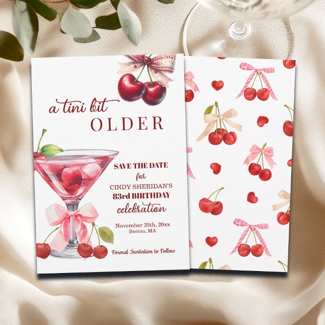 Chic A Tini Bit Older Cherry Martini 83rd Birthday Save The Date (Creator Uploaded)