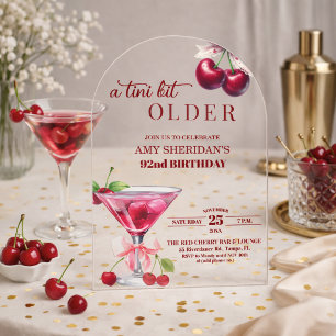 Chic A Tini Bit Older Cherry Martini 92nd Birthday Acrylic Invitations