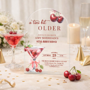 Chic A Tini Bit Older Cherry Martini 97th Birthday Acrylic Invitations