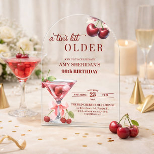 Chic A Tini Bit Older Cherry Martini 98th Birthday Acrylic Invitations