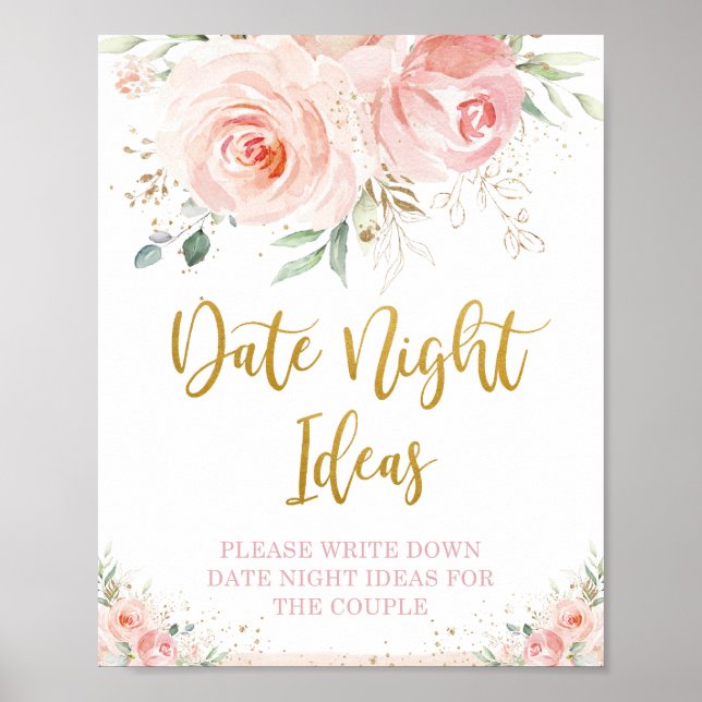 Chic Blush Pink Floral Gold Date Night Ideas Sign (Front)