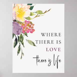 Chic Blush Yellow Burgundy Floral Love Is Life Poster