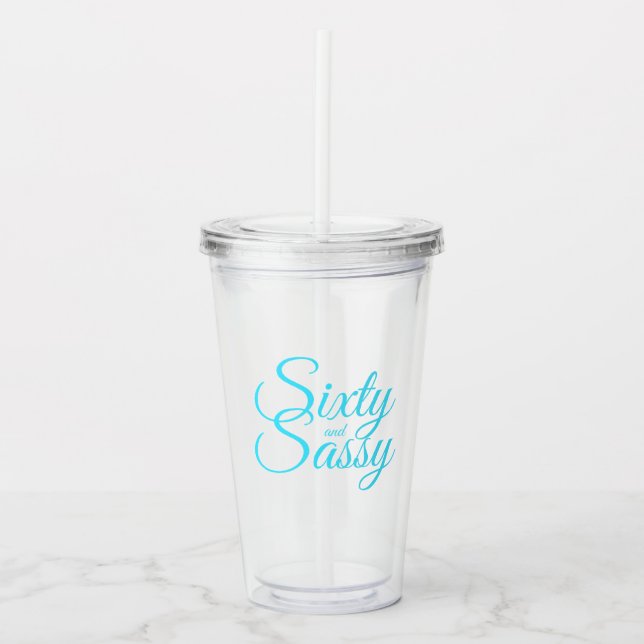 Chic Bright Blue Script Sixty Sassy 60th Birthday Acrylic Tumbler (Front)