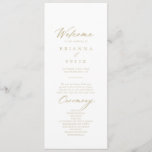 Chic Calligraphy Gold Wedding Program<br><div class="desc">This chic calligraphy gold wedding program is perfect for a rustic wedding. The simple and elegant design features classic and fancy script typography in gold.</div>